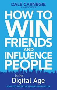 Download How to Win Friends and Influence People in the Digital Age pdf, epub, ebook