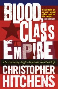 Download Blood, Class and Empire: The Enduring Anglo-American Relationship pdf, epub, ebook