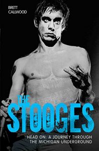 Download The Stooges – Head On: A Journey Through the Michigan Underworld pdf, epub, ebook