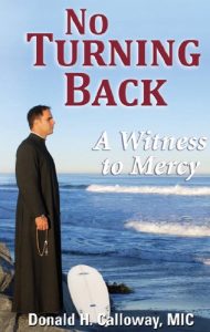 Download No Turning Back: A Witness to Mercy pdf, epub, ebook