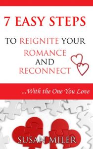 Download 7 Easy Steps to Reignite Your Romance and Reconnect with the One You Love pdf, epub, ebook