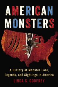 Download American Monsters: A History of Monster Lore, Legends, and Sightings in America pdf, epub, ebook