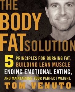 Download The Body Fat Solution: Five Principles for Burning Fat, Building Lean Muscle, Ending Emotional Eating, and Maintaining Your Perfect Weight pdf, epub, ebook