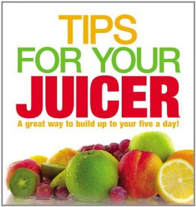 Download Tips for Your Juicer (Drinks) pdf, epub, ebook