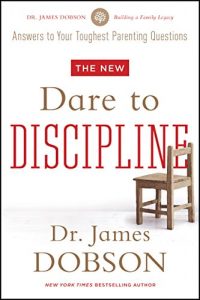 Download The New Dare to Discipline pdf, epub, ebook