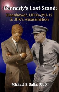 Download Kennedy’s Last Stand: Eisenhower, UFOs, MJ-12 & JFK’s Assassination pdf, epub, ebook