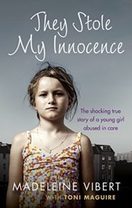 Download They Stole My Innocence: The shocking true story of a young girl abused in a Jersey care home pdf, epub, ebook