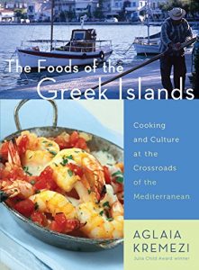 Download The Foods of the Greek Islands: Cooking and Culture at the Crossroads of the Mediterranean pdf, epub, ebook