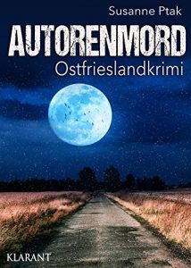 Download Autorenmord. Ostfrieslandkrimi (Ostfriesische Spinngruppe ermittelt 10) (German Edition) pdf, epub, ebook