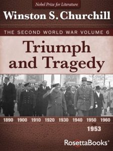 Download Triumph and Tragedy: The Second World War, Volume 6 (Winston Churchill World War II Collection) pdf, epub, ebook