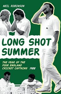 Download Long Shot Summer The Year of Four England Cricket Captains 1988 pdf, epub, ebook