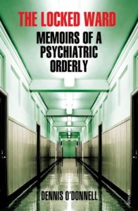 Download The Locked Ward: Memoirs of a Psychiatric Orderly pdf, epub, ebook