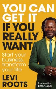 Download You Can Get It If You Really Want: Start your business, transform your life pdf, epub, ebook