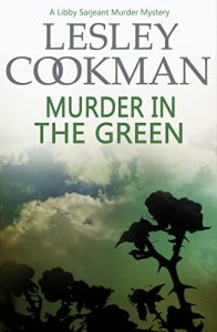 Download Murder in the Green (A Libby Sarjeant Murder Mystery Book 6) pdf, epub, ebook