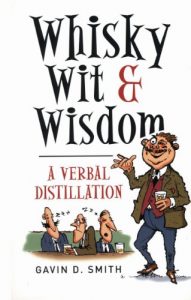Download Whisky, Wit & Wisdom: A Verbal Distillation pdf, epub, ebook