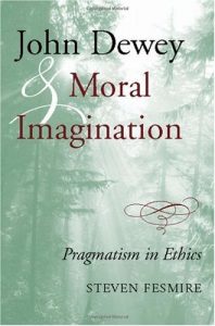 Download John Dewey and Moral Imagination: Pragmatism in Ethics pdf, epub, ebook