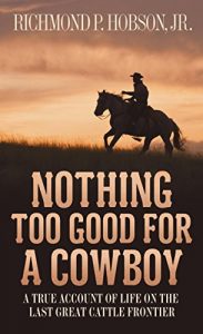 Download Nothing Too Good for a Cowboy pdf, epub, ebook