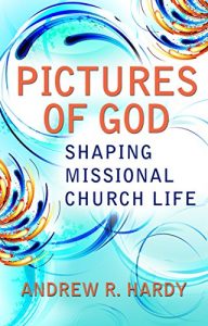 Download Pictures of God: Shaping Missional Church Life pdf, epub, ebook