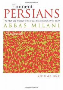 Download Eminent Persians: The Men and Women Who Made Modern Iran, 1941-1979 (2 Volume Set) pdf, epub, ebook