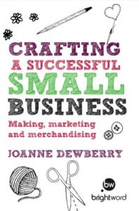 Download Crafting a Successful Small Business: Making, marketing and merchandising pdf, epub, ebook