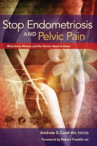 Download Stop Endometriosis and Pelvic Pain: What Every Woman and Her Doctor Need to Know pdf, epub, ebook