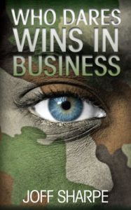 Download Who Dares Wins In Business pdf, epub, ebook