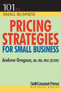 Download Pricing Strategies for Small Business (101 for Small Business Series) pdf, epub, ebook