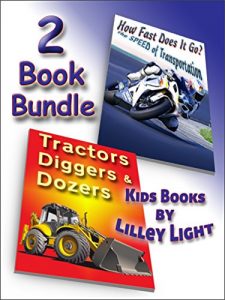 Download 2 Book Bundle – Tractors, Diggers & Dozers + How Fast Does It Go?: Childhood Education Science Picture Books pdf, epub, ebook