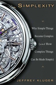 Download Simplexity: Why Simple Things Become Complex (and How Complex Things Can Be Made Simple) pdf, epub, ebook