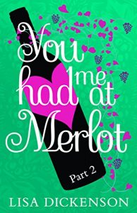 Download You Had Me at Merlot: Part 2 pdf, epub, ebook
