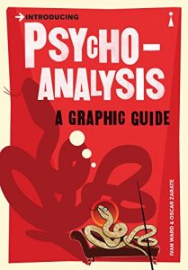 Download Introducing Psychoanalysis: A Graphic Guide (Introducing…) pdf, epub, ebook