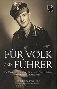 Download Für Volk and Führer: The Memoir of a Veteran of the 1st SS Panzer Division Leibstandarte SS Adolf Hitler pdf, epub, ebook