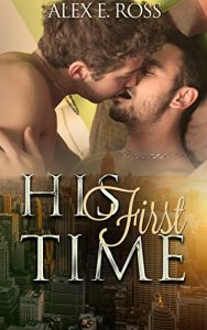 Download Gay Romance: His First Time (Gay Romance, MM, Romance, Gay Fiction, MM Romance Book 2) pdf, epub, ebook