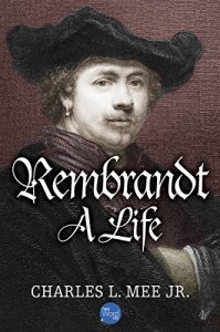 Download Rembrandt: A Life pdf, epub, ebook