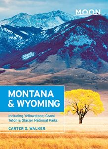 Download Moon Montana & Wyoming: Including Yellowstone, Grand Teton & Glacier National Parks (Moon Handbooks) pdf, epub, ebook
