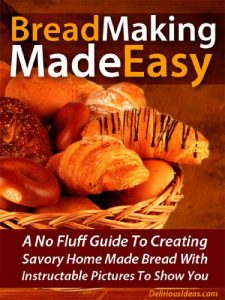 Download Bread Making Made Easy! A No Fluff Guide To Creating Savory Home Made Bread With Instructable Pictures To Go Along pdf, epub, ebook