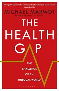 Download The Health Gap: The Challenge of an Unequal World pdf, epub, ebook