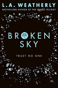 Download Broken Sky: The Broken Trilogy (Book 1) pdf, epub, ebook