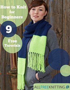 Download How to Knit for Beginners: 9 Free Tutorials pdf, epub, ebook