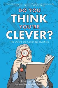 Download Do You Think You’re Clever?: The Oxford and Cambridge Questions pdf, epub, ebook