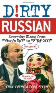 Download Dirty Russian: Everyday Slang from (Dirty Everyday Slang) pdf, epub, ebook