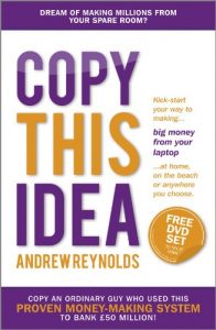 Download Copy This Idea: Kick-start Your Way to Making Big Money from Your Laptop at Home, on the Beach, or Anywhere you Choose pdf, epub, ebook