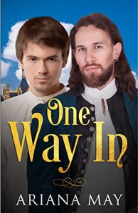 Download One Way In (The Medieval Gay Romance MM Erotica Chronicles Book 1) pdf, epub, ebook