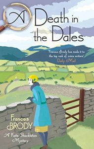 Download A Death in the Dales (Kate Shackleton Series Book 7) pdf, epub, ebook