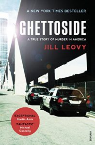 Download Ghettoside: Investigating a Homicide Epidemic pdf, epub, ebook