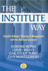 Download The Institute Way: Simplify Strategic Planning and Management with the Balanced Scorecard pdf, epub, ebook