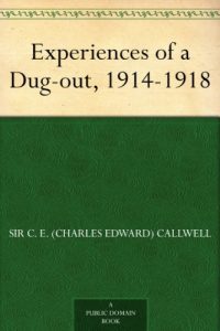 Download Experiences of a Dug-out, 1914-1918 pdf, epub, ebook