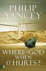 Download Where Is God When It Hurts? pdf, epub, ebook