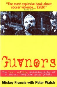 Download Guvnors: The Autobiography of a Football Hooligan Gang Leader pdf, epub, ebook