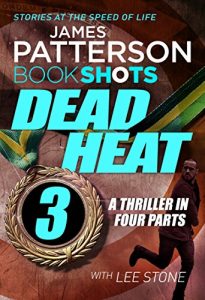 Download Dead Heat – Part 3: BookShots pdf, epub, ebook